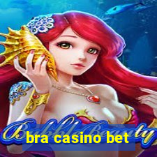 bra casino bet